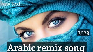 Arabic Remix Song🎵 || Arabic Music🎤