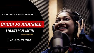 Chudi Jo Khankee - Falguni Pathak - (Female Version) - Kritika Jaiswal ft.Kurfaat