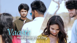 Vaaste - Real Love Story | Dhvani Bhanushali & Nikhil D | Heart Touching Story By Unknown Boy varun