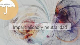 MH1   Imparcialidad y neutralidad