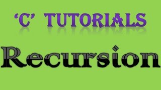 C Programming Tutorial Recursion 35.1 Factorial