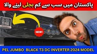 PEL JUMBO  BLACK 18 T3 DC INVERTER 2024 MODEL 1.5 TON 18000BTU AC Review \u0026 Price in Pakistan 2024