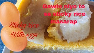 Cooking STicky rice with eggs