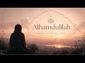 New Nasheed - Alhamdulilah - 2026 - With Duff - Spiritual Nomadic Soul 