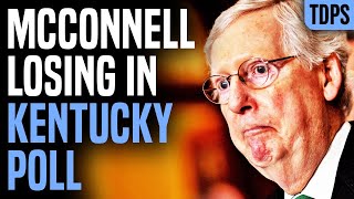 SHOCK: Mitch McConnell LOSING in Kentucky Poll