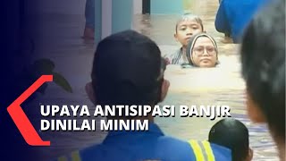 Bencana Banjir Serbu Beberapa Wilayah Jakarta, Peneliti: Upaya Antisipasi Banjir Minim