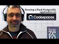 Develop a Flask PostgreSQL application using Github Codespaces