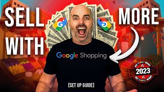 Set up your Google Shopping campaign for more SALES in 2023 [Google Shopping Set Up Tutorial]