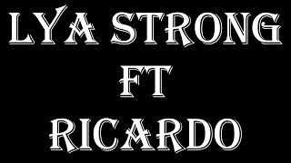 LYA STRONG FT RICARDO _-_Ata Woe (Extrait)