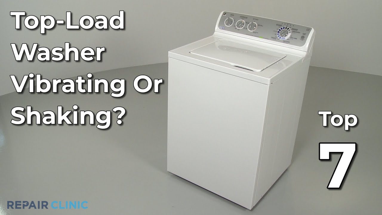 Top-Load Washer Vibrating Or Shaking — Top-Load Washing Machine ...