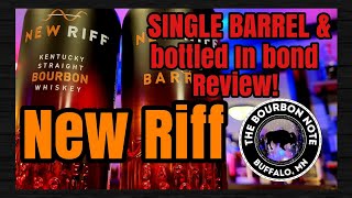 The Bourbon Note review: New Riff single barrel / BIB