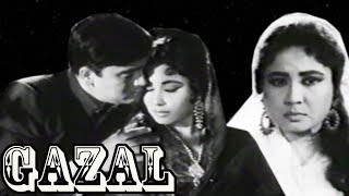 Gazal | Full Movie | Meena Kumari | Sunil Dutt | Prithviraj Kapoor | Old Classic Hindi Movie