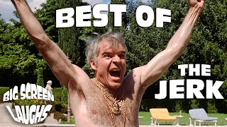 Best Of The Jerk | The Jerk (1979) | Big Screen Laughs