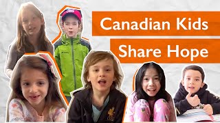 Canadian Children Share Messages of Hope