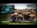 Carp Anglers Vs Match Anglers, Who's THE BEST? #1