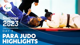 Para Judo - Day 3 Highlights | Santiago 2023 Parapan American Games