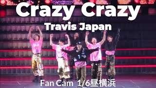 【crazy crazy】1/6 昼 横アリ/トラジャVIISUAL/撮影可能タイム⚠️音声修正あり