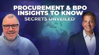 Industry Insights on Procurement \u0026 BPO Services with Joel Walker