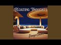 Floating Thoughts