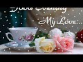 good evening status🌹 good evening 🌷WhatsApp status