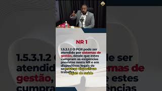 Nr1 aponta possibilidade de substituição do PGR por sistema de gestão