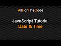 TUTORIAL: JavaScript - Date & Time