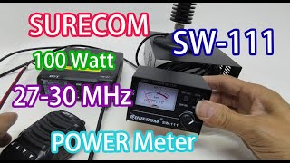 SURECOM SW-111 100 Watt SWR / POWER Meter