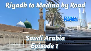 Riyadh to Madinah Road Trip Dec 2022 | Saudi Arabia🇸🇦 | الرياض إلى المدينة المنورة-LiveLikeTraveller