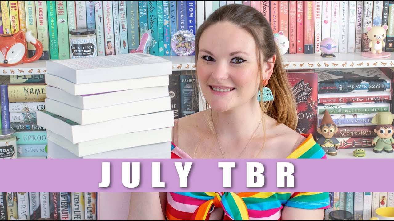 July Tbr Youtube July Tbr Youtube