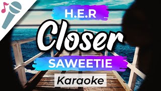Saweetie - Closer (feat. H.E.R.) - Karaoke Instrumental [Acoustic]