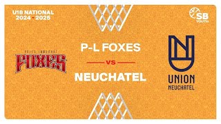 U18 National｜Day 5: P-L FOXES vs. NEUCHATEL