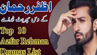 Top 10 Azfar Rehman Dramas List  | azfar rehman best dramas |