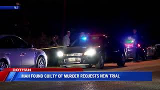 Dothan murderer requests another jury trial