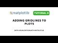 Matplotlib Tutorial 8 | Setting up grids in your plots
