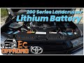 Lithium Batteries in 200 Series Landcruiser LC200 - ECOffroad