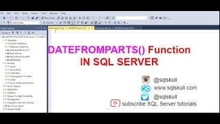DATEFROMPARTS Function in SQL Server | Date Function in SQL Server
