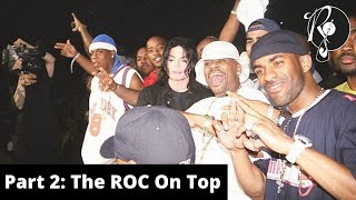 Roc-A-Fella Documentary I Part 2: The ROC On Top