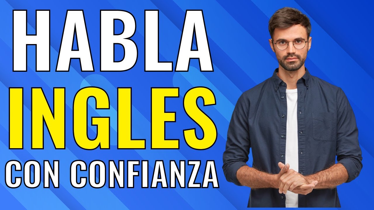Mejora Tu Confianza Para Hablar Inglés Conversaciones En Inglés Youtube