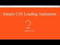 CSS Loader and Spinner Animation |  loading animation  | Simple HTML & CSS