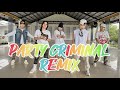 PARTY CRIMINAL REMIX by Mr Killa x King Bubba FM | Zumba | Dance Fitness | New Friendz