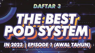 DAFTAR 3 THE BEST POD 2023 AWAL TAHUN EPISODE 1