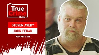 STEVEN AVERY INSIDE THE CASE FILES | WAS AVERY FRAMED ? | THE TRUE CRIME SHOW EPISODE 6
