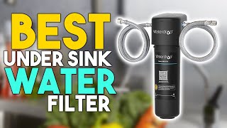 Best Under Sink Water Filters 2024 | Top 7 Under Sink Water Filters Review