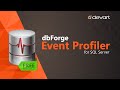 dbForge Event Profiler for SQL Server - Product Overview