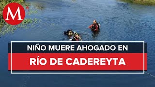 Localizan sin vida a menor que cayó al río San Juan, en Cadereyta