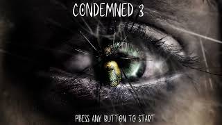 Condemned 3 Main Music Theme