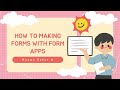 How To Make A Forms With FormsApp - Video Procedur