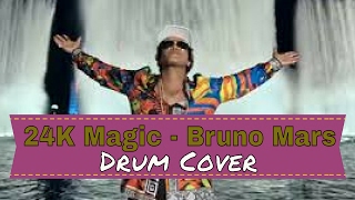 24K MAGIC by Bruno Mars | Drum Cover