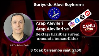 Suriye'de Alevi Soykırımı Arap Alevileri ve Andolu Alevilerinde benzerlikler -Ali Yenialtun Dede