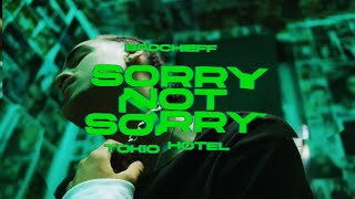 badchieff x Tokio Hotel - SORRY NOT SORRY (Official Video)